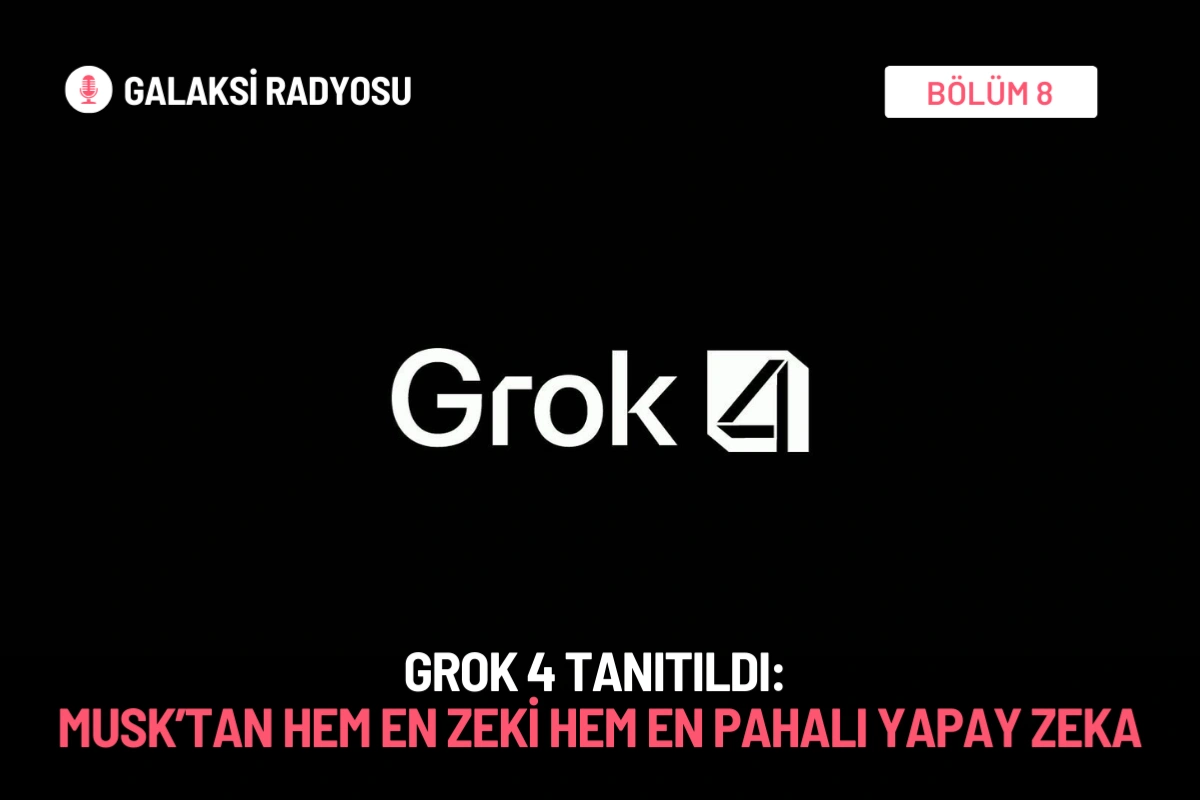 Grok 4 Tanıtıldı Musk’tan hem en zeki hem en pahalı yapay zeka